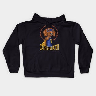 Dachshund the Dachshunator Kids Hoodie